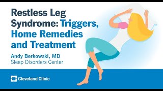 Restless Leg Syndrome Triggers Home Remedies and Treatment  Andy Berkowski MD [upl. by Folberth]