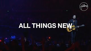 All Things New  Hillsong Worship [upl. by Einavoj]