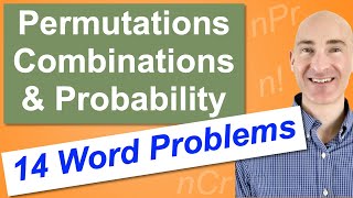 Permutations Combinations amp Probability 14 Word Problems [upl. by Willy]