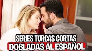 Series Turcas CORTAS Y DOBLADAS al ESPAÑOL COMPLETAS [upl. by Anits]