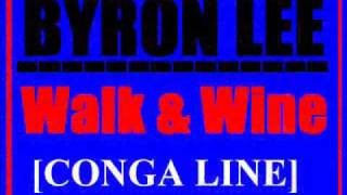 Byron Lee  Walk amp Wine Conga Line SOCA [upl. by Kitrak897]