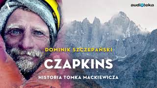 quotCzapkins Historia Tomka Mackiewiczaquot  audiobook [upl. by Nitsid653]