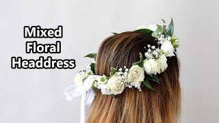 How To Make A Mixed Floral Headdress [upl. by Etnomal]