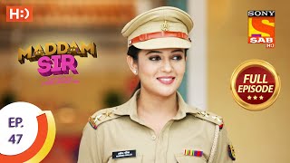 Maddam Sir  Ep 47  Full Episode  14th August 2020 [upl. by Ettevroc]