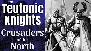 The Teutonic Knights Crusaders of the North  full documentary [upl. by Nylednarb]