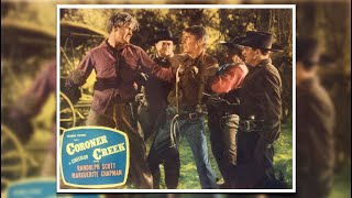 Coroner Creek 1948 Western Randolph Scott [upl. by Notsirb]