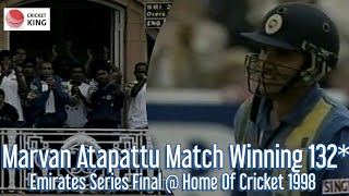 Marvan Atapattu 132  Emirates Series Final vs England  Home Of Cricket 1998 [upl. by Chico]