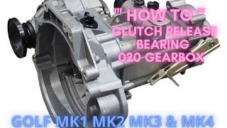 HOW TO VW Golf mk1 mk2 mk3 amp mk4 020 Rod gearbox release bearing [upl. by Sinnej]