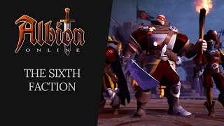 Albion Online  The Sixth Faction [upl. by Orpah790]