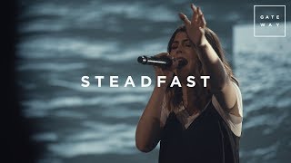 Steadfast  Live  Gateway Worship [upl. by Chavaree]