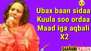 KHADRA DAAHIR CIGE HEESTA  ISHA SACABKA MARI  QAARAMI LYRICS [upl. by Lehet574]