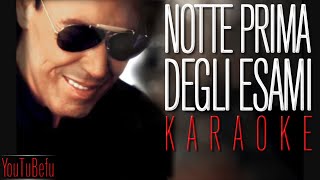 Notte prima degli Esami KARAOKE [upl. by Llarret]