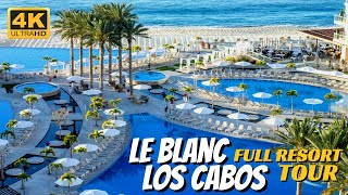 Le Blanc Spa Resort Los Cabos  Full Walkthrough Tour 4K  2020 [upl. by Idissak452]