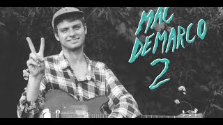 1 Hour Freaking Out The Neighborhood By Mac DeMarco [upl. by Augie]