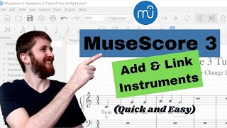 MuseScore 3 How to Add Instruments and Link Instrument Parts Change and Delete Instruments [upl. by Netty]