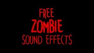 Zombie Sound Effects free [upl. by Ytte]