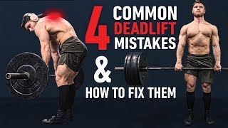 The 4 Most Common Deadlift Errors amp How To Fix Them [upl. by Grayce]