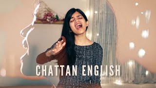 CHATTAN ENGLISH VERSION  VIHAN DAMARIS [upl. by Barret]