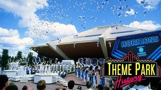 The Theme Park History of Horizons Epcot [upl. by Kilian375]