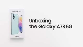 Galaxy A73 5G Official Unboxing  Samsung [upl. by Enimaj559]