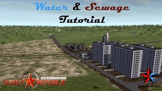 Water amp Sewage Tutorial  Workers amp Resources Soviet Republic [upl. by Ronnica]