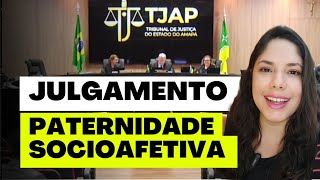 JULGAMENTO PATERNIDADE SOCIOAFETIVA [upl. by Nylirac177]