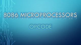 42 What is OPCODE  8086 Microprocessors [upl. by Cassaundra]