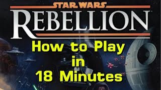 How to Play Star Wars Rebellion in 18 Minutes [upl. by Eanram971]