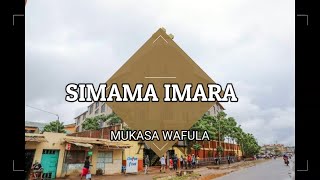 Simama Imara  Mukasa Wafula  With Lyrics [upl. by Adnaram]