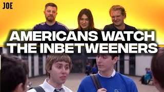 Americans watch The Inbetweeners to learn about British schools [upl. by Roshan]