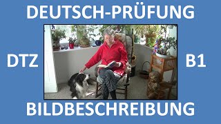 Deutsch lernen B1Prüfung DTZ  mündliche Prüfung  Bildbeschreibung Frau mit Hund [upl. by Tarton]