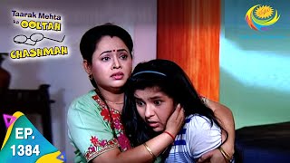 Taarak Mehta Ka Ooltah Chashmah  Episode 1384  Full Episode [upl. by Ivo]